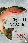 Traver, Robert, Weiler, Milton C. (Illustrator) - Trout Magic