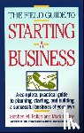 Pollan, Stephen, Levine, Mark - The Field Guide to Starting a Business