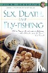 Gierach, John - Sex, Death and Fly-Fishing