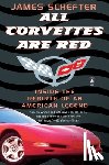 Schefter, James - All Corvettes Are Red