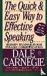 Carnegie, Dale - The Quick and Easy Way to Effective Speaking