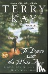 Kay, Terry - To Dance with the White Dog