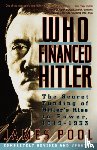 Pool, James - Who Financed Hitler