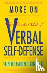 Elgin, Suzette Haden - More Verbal Self-Defense