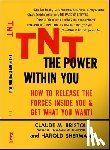 Bristol, Claude M., Sherman, Harold - TNT: The Power Within You