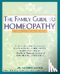 Lockie, Andrew Dr. - The Family Guide to Homeopathy