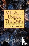 Stevens, William K. - Miracle Under the Oaks