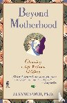 Safer, Jeanne - Beyond Motherhood