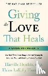 Hendrix - Giving The Love That Heals