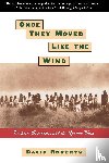 Roberts, David - Once They Moved Like the Wind