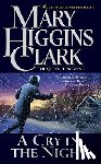 Clark, Mary Higgins - A Cry in the Night