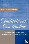 Whittington, Keith E. - Constitutional Construction