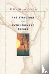 Gould, Stephen Jay - The Structure of Evolutionary Theory