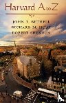 Bethell, John T., Hunt, Richard M., Shenton, Robert - Harvard A to Z