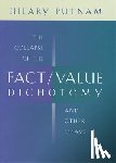 Putnam, Hilary - The Collapse of the Fact/Value Dichotomy and Other Essays
