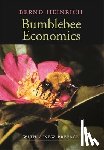 Heinrich, Bernd - Bumblebee Economics