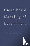 Nagin, Daniel S. - Group-Based Modeling of Development