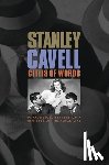 Cavell, Stanley - Cities of Words