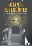 McCray, W. Patrick - Giant Telescopes