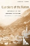 Judson, Pieter M. - Guardians of the Nation