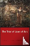  - The Trial of Joan of Arc