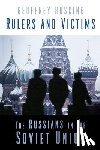 Hosking, Geoffrey - Rulers and Victims