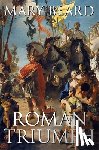 Beard, Mary - The Roman Triumph