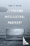 Merges, Robert P. - Justifying Intellectual Property