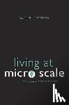 Dusenbery, David B. - Living at Micro Scale