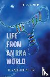 Yarus, Michael - Life from an RNA World