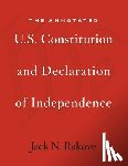 Rakove, Jack N. - The Annotated U.S. Constitution and Declaration of Independence
