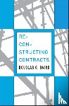 Baird, Douglas G. - Reconstructing Contracts