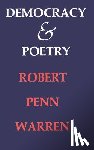 Warren, Robert Penn - Democracy and Poetry