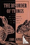 Dupre, John - The Disorder of Things