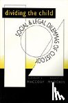 Maccoby, Eleanor E., Mnookin, Robert H. - Dividing the Child