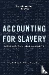 Rosenthal, Caitlin - Accounting for Slavery