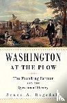 Ragsdale, Bruce A. - Washington at the Plow