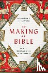 Schmid, Konrad, Schroter, Jens - The Making of the Bible