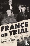 Jackson, Julian - France on Trial