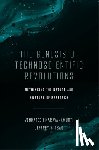 Narayanamurti, Venkatesh, Tsao, Jeffrey Y. - The Genesis of Technoscientific Revolutions