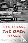 Seo, Sarah A. - Policing the Open Road