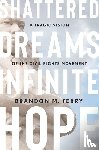 Terry, Brandon M. - Shattered Dreams, Infinite Hope