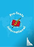  - Pre-Texts International
