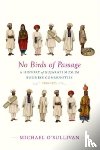O’Sullivan, Michael - No Birds of Passage