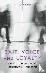 Hirschman, Albert O. - Exit, Voice, and Loyalty