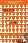 Reich, Justin - Failure to Disrupt