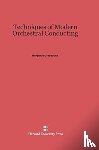 Grosbayne, Benjamin - Techniques of Modern Orchestral Conducting
