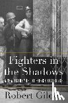 Gildea, Robert - Fighters in the Shadows