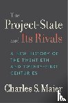 Maier, Charles S. - The Project-State and Its Rivals