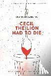 Stiazhkina, Olena - Cecil the Lion Had to Die